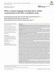 Research paper thumbnail of When a common language is missing: Nurse–mother communication in the NICU. A qualitative study