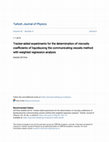 Research paper thumbnail of Tracker-aided experiments for the determination of viscosity coefficients of liquidsusing the communicating vessels method with weighted regression analysis