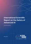 Research paper thumbnail of International Scientific Report on the Safety of Advanced AI