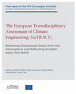 Research paper thumbnail of The European Transdisciplinary Assessment of Climate Engineering (EuTRACE): Removing Greenhouse Gases from the Atmosphere and Reflecting Sunlight away from Earth. Final Report of the FP7 CSA project EuTRACE. Funded by the European Union’s Seventh Framework Programme under Grant Agreement 306993