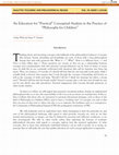 Research paper thumbnail of An Education for “Practical” Conceptual Analysis in the Practice of “Philosophy for Children”