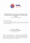 Research paper thumbnail of Workshop Report "At the Nexus of Voluntary Action and Public Policies: Rethinking Care in Southeastern Europe