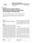 Research paper thumbnail of Adjustment for Selection Bias in Observational Studies with Application to the Analysis of Autopsy Data