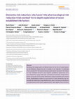 Research paper thumbnail of Dementia risk reduction: why haven't the pharmacological risk reduction trials worked? An in‐depth exploration of seven established risk factors