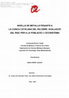 Research paper thumbnail of Nivells de metalls pesants a la conca catalana del riu Ebre. Avaluació del risc per a la població i l'ecosistema