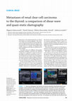 Research paper thumbnail of Metastases of renal clear‑cell carcinoma to the thyroid: a comparison of shear‑wave and quasi‑static elastography