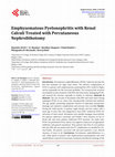 Research paper thumbnail of Emphysematous Pyelonephritis with Renal Calculi Treated with Percutaneous Nephrolithotomy