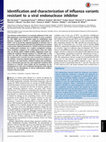 Research paper thumbnail of Identification and characterization of influenza variants resistant to a viral endonuclease inhibitor