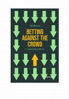 Research paper thumbnail of Betting against the crowd: A complex systems approach