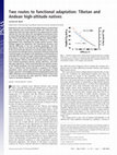 Research paper thumbnail of Two routes to functional adaptation: Tibetan and Andean high-altitude natives