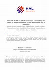 Research paper thumbnail of The last 30,000 to 700,000 years ago: Unravelling the timing of human settlement for the Palaeolithic site of Kozarnika