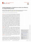 Research paper thumbnail of Amyloid Aggregation of Streptococcus mutans Cnm Influences Its Collagen-Binding Activity