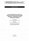 Research paper thumbnail of The Cost-Effectiveness of GP Led Behavioural Change Involving Weight Reduction: Implications for the Prevention of Diabetes