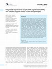 Research paper thumbnail of Integrated responses for people with cognitive disability and complex support needs: Factors and principles