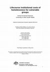 Research paper thumbnail of Lifecourse institutional costs of homelessness for vulnerable groups