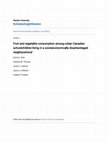 Research paper thumbnail of Fruit and vegetable consumption among urban Canadian schoolchildren living in a socioeconomically disadvantaged neighbourhood