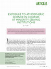 Research paper thumbnail of Exposure to Atmospheric Science in Courses at Minority-Serving Institutions