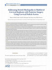 Research paper thumbnail of Addressing Stretch Myelopathy in Multilevel Cervical Kyphosis with Posterior Surgery Using Cervical Pedicle Screws