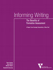 Research paper thumbnail of Informing Writing: The Benefits of Formative Assessment. A Report from Carnegie Corporation of New York