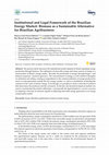 Research paper thumbnail of Institutional and Legal Framework of the Brazilian Energy Market: Biomass as a Sustainable Alternative for Brazilian Agribusiness