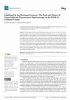 Research paper thumbnail of Lighting Up the Heritage Sciences: The Past and Future of Laser-Induced Fluorescence Spectroscopy in the Field of Cultural Goods