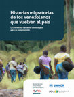 Research paper thumbnail of Historias migratorias de los venezolanos que vuelven al país. La entrevista narrativa como objeto para su comprensión