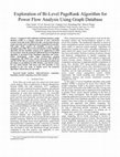 Research paper thumbnail of Exploration of Bi-Level PageRank Algorithm for Power Flow Analysis Using Graph Database