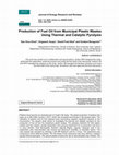 Research paper thumbnail of Production of Fuel Oil from Municipal Plastic Wastes Using Thermal and Catalytic Pyrolysis