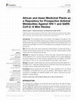 Research paper thumbnail of African and Asian Medicinal Plants as a Repository for Prospective Antiviral Metabolites Against HIV-1 and SARS CoV-2: A Mini Review