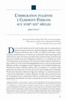 Research paper thumbnail of « L’immigration italienne à Clermont-Ferrand aux XVIIIe-XIXe siècles », Bulletin Historique et Scientifique de l’Auvergne, tome CXXI/2, n° 826-827, juillet-décembre 2020, p. 95-126.