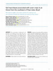 Research paper thumbnail of Soil macrofauna associated with cover crops in an Oxisol from the southwest of Piauí state, Brazil