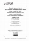 Research paper thumbnail of Evolución del control interno hacia una gestión integrada al control de gestión