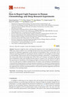 Research paper thumbnail of How to report light exposure in human chronobiology and sleep research experiments (Spitschan, Stefani, Blattner, Gronfier, Lockley & Lucas)