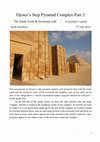 Research paper thumbnail of Djoser's Step pyramid complex-Part 2: the south tomb and enclosure wall