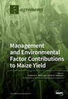 Research paper thumbnail of Environmental and Management Factor Contributions to Maize Yield