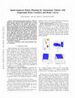 Research paper thumbnail of Spatio-temporal Motion Planning for Autonomous Vehicles with Trapezoidal Prism Corridors and B\'{e}zier Curves