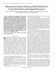 Research paper thumbnail of Miniaturized Superconducting Filter Realized by Using Dual-Mode and Stepped Resonators