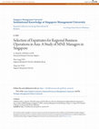 Research paper thumbnail of Selection of Expatriates for Regional Business Operations in Asia: A Study of MNE Managers in Singapore