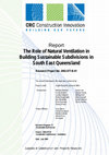 Research paper thumbnail of The Role of Natural Ventilation in Building Sustainable Subdivisions in