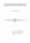 Research paper thumbnail of The leadership role of principals in managing HIV in primary schools in the Grahamstown District Area, Eastern Cape Province