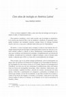 Research paper thumbnail of Cien años de teología en América Latina