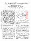 Research paper thumbnail of A Trainable Approach to Zero-delay Smoothing Spline Interpolation