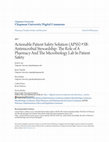 Research paper thumbnail of Actionable Patient Safety Solution (APSS) #3B: Antimicrobial Stewardship: The Role of A Pharmacy And The Microbiology Lab In Patient Safety