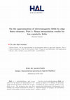 Research paper thumbnail of On the approximation of electromagnetic fields by edge finite elements. Part 1: Sharp interpolation results for low-regularity fields