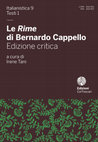 Research paper thumbnail of Le «Rime» di Bernardo Cappello. Edizione critica a cura di I. Tani, Venezia, Edizioni Ca’ Foscari, 2018