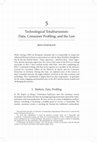 Research paper thumbnail of Technological Totalitarianism: Data, Consumer Profiling, and the Law