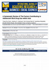 Research paper thumbnail of A Systematic Review of The Factors Contributing to Adolescent Illicit Drug Use within Asia