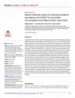 Research paper thumbnail of Mixed-methods study of university students' perceptions of COVID-19 and media consumption from March 2020 -April 2022