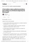 Research paper thumbnail of A ServiceNow realiza auditorias periódicas para verificar os controles de segurança da informação