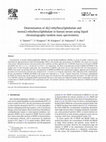 Research paper thumbnail of Determination of di(2-ethylhexyl)phthalate and mono(2-ethylhexyl)phthalate in human serum using liquid chromatography-tandem mass spectrometry